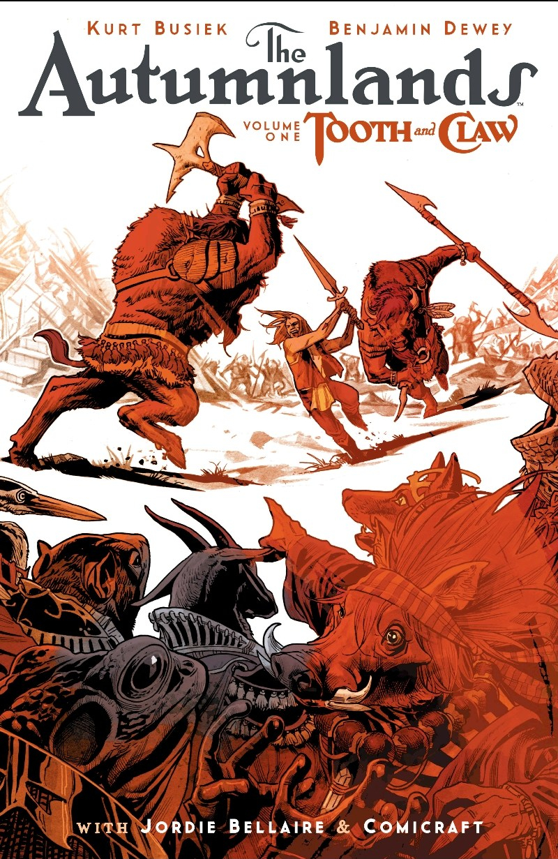 Autumnlands Volume One: Tooth and Claw- A Unexpectant Champion