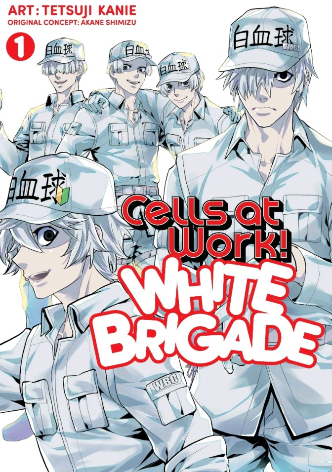 Cells at Work White Brigade Volume One Cover